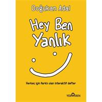 Hey Ben Yanlık
