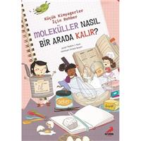 Moleküller Nasıl Bir Arada Kalır? - Küçük Kimyagerler İçin Rehber