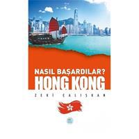 Hong Kong - Nasıl Başardılar?