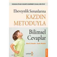 Ebeveynlik Sorunlarına Kazdin Metoduyla  Bilimsel Cevaplar