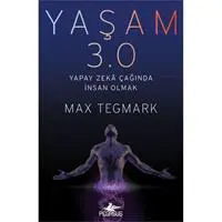 Yaşam 3.0 - Yapay Zeka Çağında İnsan Olmak
