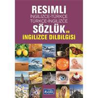 Resimli İngilizce-Türkçe / Türkçe-İngilizce Sözlük Ve İngilizce Dilbilgisi