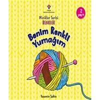 Benim Renkli Yumağım - Minikler Serisi Renkler