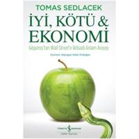 İyi, Kötü ve Ekonomi