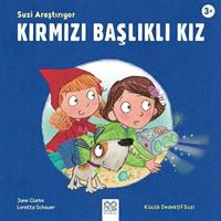 Suzi Araştırıyor Kırmızı Başlıklı Kız - Küçük Dedektif Suzi
