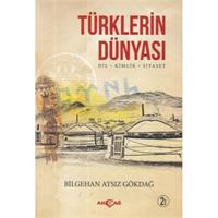 Türklerin Dünyası Dil- Kimlik- Siyaset