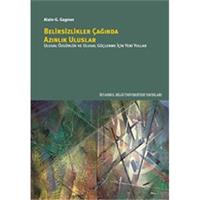 Belirsizlikler Çağında Azınlık Uluslar - Ulusal Özgürlük ve Ulusal Güçlenme için Yeni Yollar