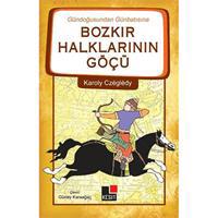 Gündoğusundan Günbatısına Bozkır Halklarının Göçü