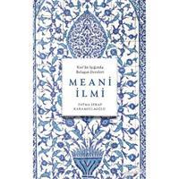 Meani İlmi (Kur'Ân Işığında Belagat Dersleri)