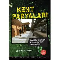 Kent Paryaları  İleri Marjinalliğin Karşılaştırmalı Sosyolojisi