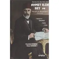 Ahmet Rıza Bey ve Vazife ve Mesuliyet Eserleri