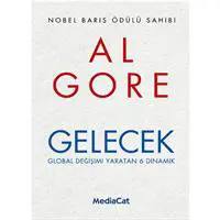 Gelecek  Global Değişimi Yaratan 6 Dinamik