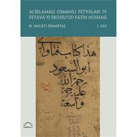 Açıklamalı Osmanlı Fetvaları 4 Fetava-yı Ebüssu’üd Fatih Nüshası (2 Cilt Takım)