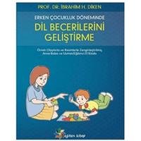 Erken Çocukluk Döneminde Dil Becerilerini Geliştirme