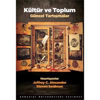 Kültür ve Toplum - Güncel Tartışmalar