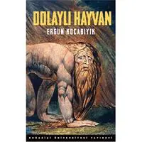Dolaylı Hayvan Süfli Ve Şerefli, Hayvani Ve Erotik, Şeytani Ve Deli