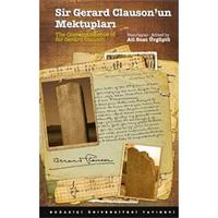 Sir Gerard Clauson'un Mektupları / The Correspondence of Sir Gerard Clauson