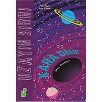 Uzayın Sırrı - Kara Delik