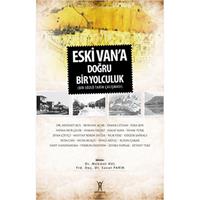 Eski Van'a Doğru Yolculuk