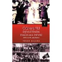 Osmanlı Devletinin Dağılma Devri  XVIII. Ve XIX Yüzyıllarda)