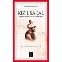 Kızıl Sakal  Barbaros Hayrettin Paşa'nın Liderlik Sırları