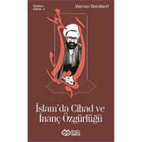 İslam’da Cihad ve İnanç Özgürlüğü