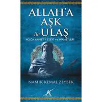 Allaha Aşk İle Ulaş