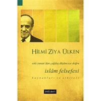 İslam Felsefesi  Eski Yunan’dan Çağdaş Düşünceye Doğru