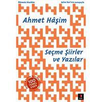 Ahmet Haşim Seçme Şiirler ve Yazılar