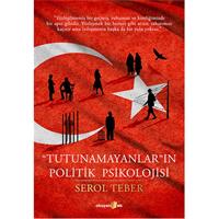 "Tutunamayanlar"ın Politik Psikolojisi