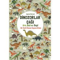 Dinozorlar Çağı: Ara, Bul ve Say! - Bir Tarih Öncesi Sayma Kitabı