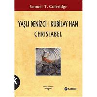 Yaşlı Denizci: Kubilay Han Christabel