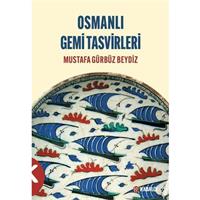 Osmanlı Gemi Tasvirleri