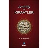 Ahfeş ve Kıraatler