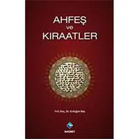Ahfeş ve Kıraatler