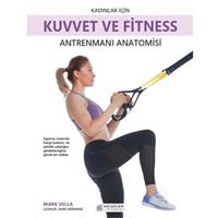 Kadınlar İçin Kuvvet ve Fitness Antrenmanları Anatomisi