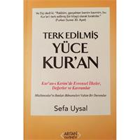 Terk Edilmiş Yüce Kur'an