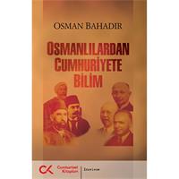 Osmanlılardan Cumhuriyete Bilim