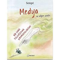 Medya ve Diğer Şeyler