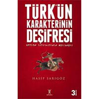 Türk'ün Karakterinin Deşifresi