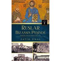 Ruslar Bizansın Peşinde  İstanbul Rus Arkeolojisi Enstitüsü (1894-1914)