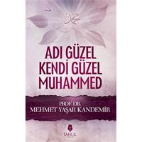 Adı Güzel Kendi Güzel Muhammed