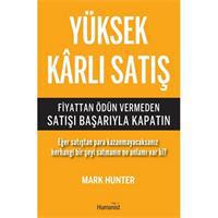 Yüksek Karlı Satış  Fiyattan Ödün Vermeden Satışı Başarıyla Kapatın