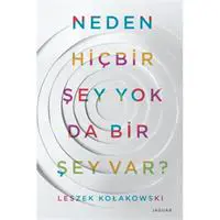 Neden Hiçbir Şey Yok Da Bir Şey Var