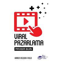 Viral Pazarlama - Paylaşım Bilimi