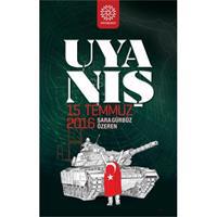 Uyanış - 15 Temmuz 2016