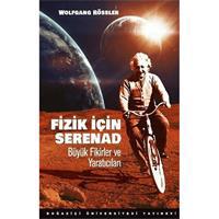 Fizik İçin Serenad Büyük Fikirler Ve Yaratıcıları