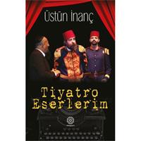 Tiyatro Eserlerim