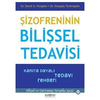 Şizofreninin Bilişsel Tedavisi - Kanıta Dayalı Tedavi Rehberi-Bilişsel Davranışçı Terapiler Serisi24