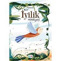 Bir İyilik Hikayesi